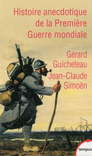 Cover of the book Histoire anecdotique de la Première Guerre mondiale by Harlan COBEN