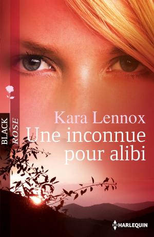 Cover of the book Une inconnue pour alibi by Carol Marinelli, Amalie Berlin, Judy Duarte