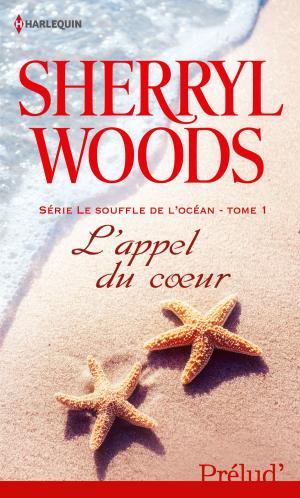 Cover of the book L'appel du coeur by Sandra Field