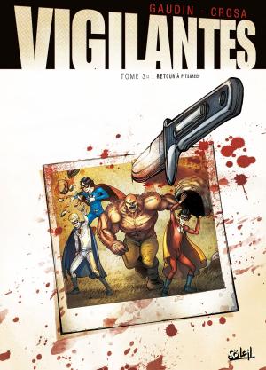 Cover of the book Vigilantes T03 by Richard D. Nolane, Olivier Roman
