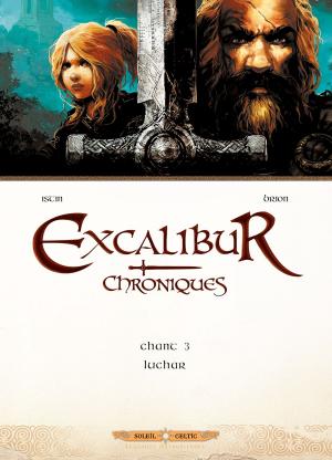 Cover of the book Excalibur Chroniques T03 by Stéphane Paitreau, Ange, Laurent Sieurac