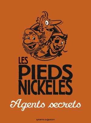 Cover of the book Les Pieds Nickelés agents secrets by Sylvia Douyé, Yllya