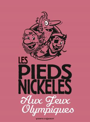 Cover of the book Les Pieds Nickelés aux jeux olympiques by Marc Bourgne, VoRo