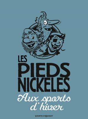 Cover of the book Les Pieds Nickelés aux sports d'hiver by Jean-Blaise Djian, Christian Mantey, Cyrille Ternon