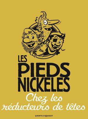 Cover of the book Les Pieds Nickelés chez les réducteurs by Véra, Gildo