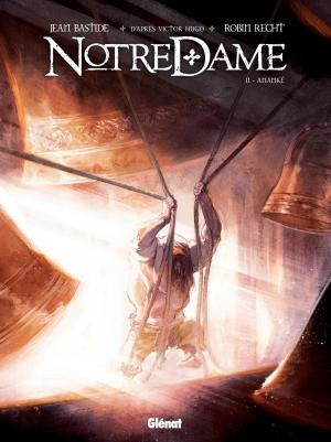 Cover of the book Notre-Dame - Tome 02 by Davide Goy, Luca Blengino, Antonio Palma, Paulin Ismard, Arancia Studio