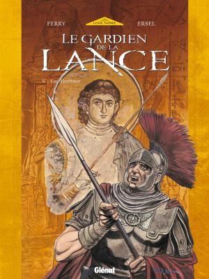 Cover of the book Le Gardien de la Lance - Tome 05 by Vincent Delmas, Alessio Cammardella, François Kersaudy, Christophe Regnault, Alessia Nocera