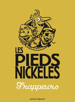 Cover of the book Les Pieds Nickelés trappeurs by Juan, Pat Perna