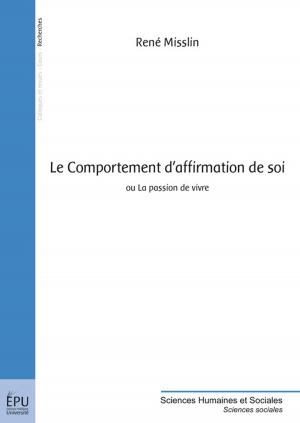 Cover of the book Le Comportement d'affirmation de soi by Dominique Catteau