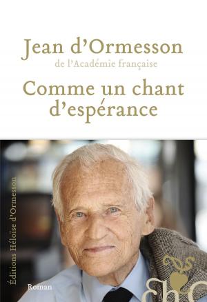 Book cover of Comme un chant d'espérance