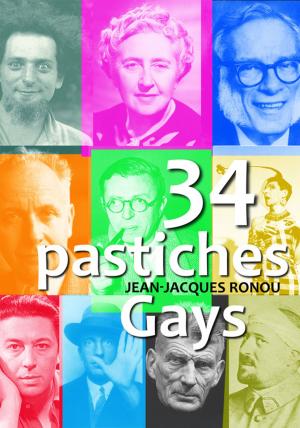 Cover of the book 34 pastiches gays by Albert Russo