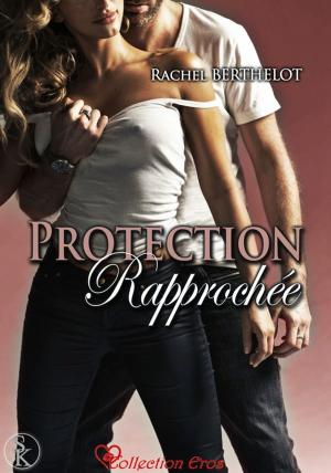 Book cover of Protection rapprochée
