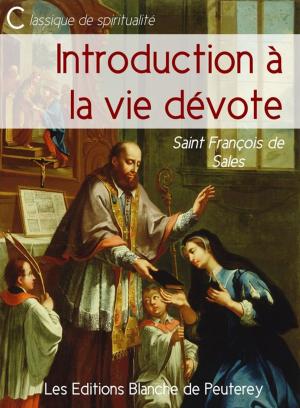 Cover of the book Introduction à la vie dévote by Thérèse De L'Enfant Jésus