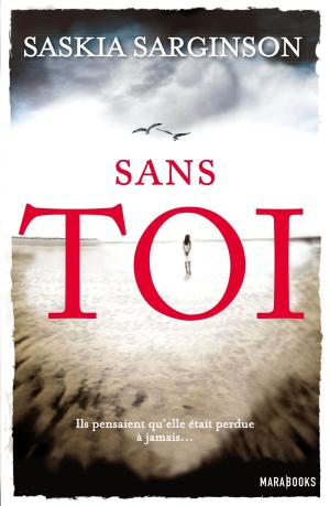 Cover of the book Sans toi by Anne Bacus