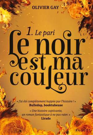 Cover of the book Le noir est ma couleur - Le pari by Pascale Perrier