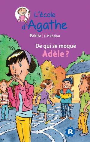 Cover of the book De qui se moque Adèle ? by Gabrielle Lord