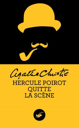 Cover of the book Hercule Poirot quitte la scène (Nouvelle traduction révisée) by Agatha Christie