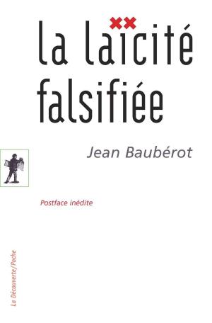 Cover of the book La laïcité falsifiée by Christian SALMON, Christian SALMON