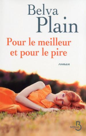 Cover of the book Pour le meilleur et pour le pire by Benoît LEMAY