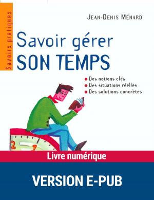 Cover of the book Savoir gérer son temps by Pierre-Yves Brissiaud