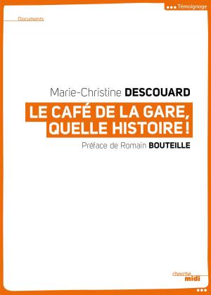 Cover of the book Le Café de la Gare, quelle histoire ! by Mark TWAIN, Franz-Olivier GIESBERT