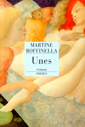 Cover of the book Unes by Martine Roffinella
