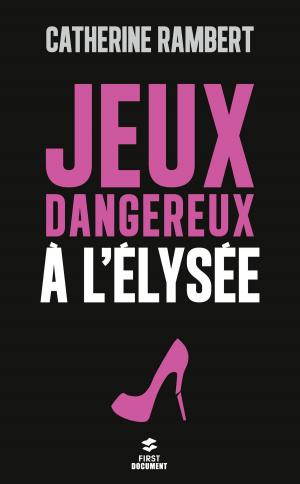 Cover of Jeux dangereux à l'Elysée