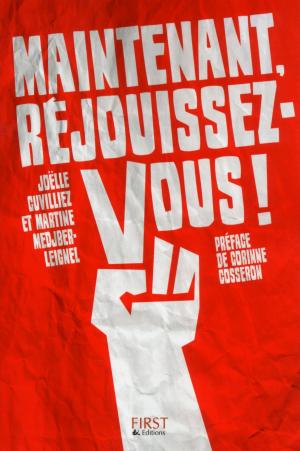 Cover of the book Maintenant, réjouissez-vous ! by Philippe DURANT