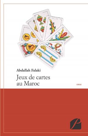 Cover of the book Jeux de cartes au Maroc by Luc Chen