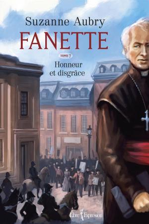 Cover of the book Fanette, tome 7 by Janette Bertrand