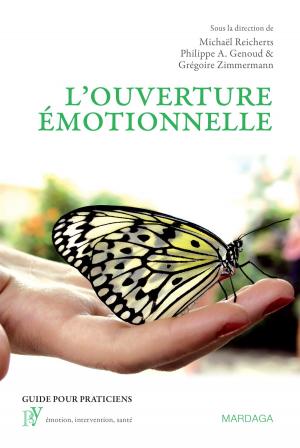 Cover of the book L'ouverture émotionnelle by François Nef
