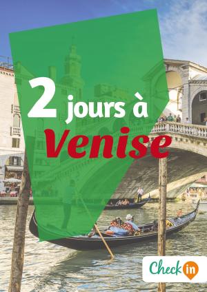 Cover of the book 2 jours à Venise by Géraldine Rigot, Astrid Ferriere