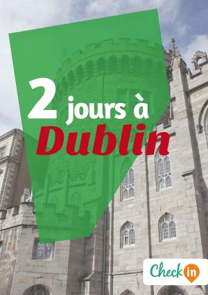 Cover of the book 2 jours à Dublin by Cécile Cavaleri