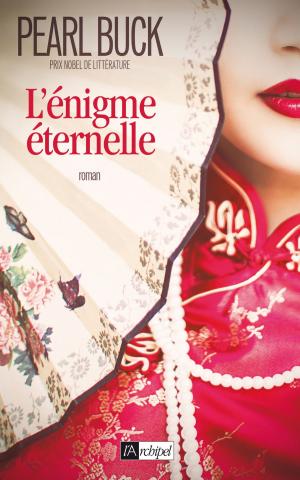 Cover of the book L'énigme éternelle by Daniel Bernier