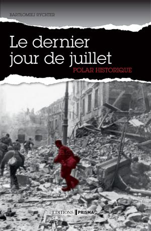 Book cover of Le dernier jour de juillet