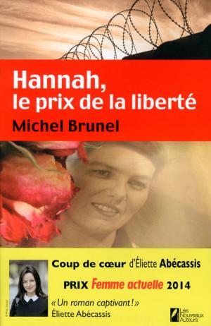 Cover of the book Hannah, le prix de la liberté by Melanie Marchande