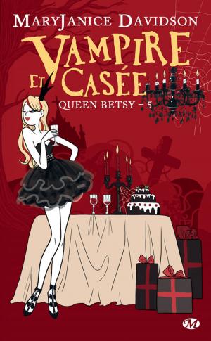 Cover of the book Vampire et Casée by Rachel Van Dyken