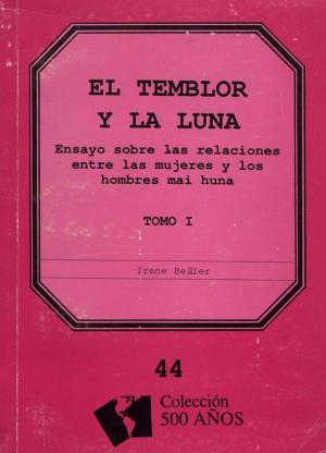 Cover of the book El temblor y la luna. Tomo I by Thérèse Bouysse-Cassagne