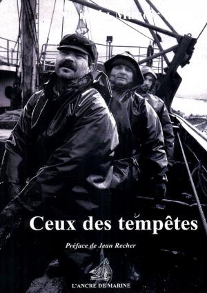 Cover of the book Ceux des Tempêtes by Dagmar Feghelm