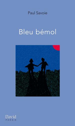 Cover of the book Bleu bémol by Pierre-Luc Bélanger
