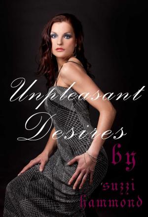 Cover of the book UNPLEASANT DESIRES by Nina Parrow