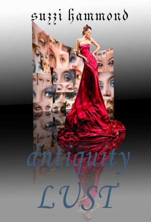 Cover of the book ANTIQUITY LUST by Danny Harwell, Aaron Solomon