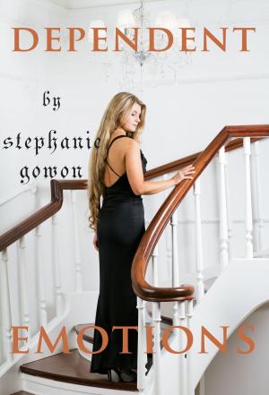 Cover of the book DEPENDENT EMOTIONS by Narim Bender