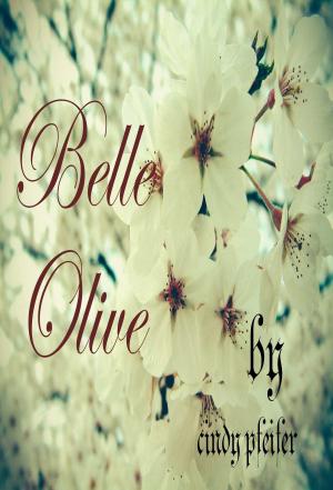 Cover of the book BELLE OLIVE by AUGUSTA WARDEN