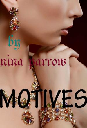 Cover of the book MOTIVES by Munindra Misra, मुनीन्द्र मिश्रा