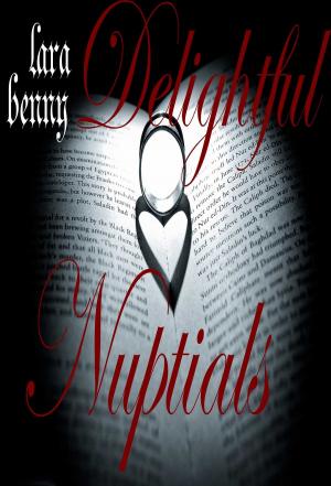 Cover of the book DELIGHTFUL NUPTIALS by Danny Harwell, Aaron Solomon