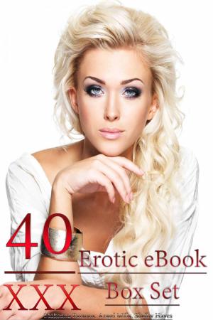 Cover of the book 40 XXX Erotic eBook Box Set by Victoria Jones