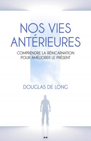 Cover of the book Nos vies antérieures by Caroline Plaisted