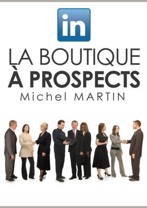 Book cover of LinkedIn, la boutique à prospects
