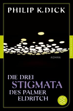 Cover of the book Die drei Stigmata des Palmer Eldritch by Britta Sabbag